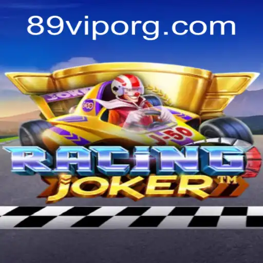Exciting World of RacingJoker: Unveiling 89VIP and Game Dynamics